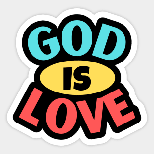 God Is Love | Christian Typography Sticker